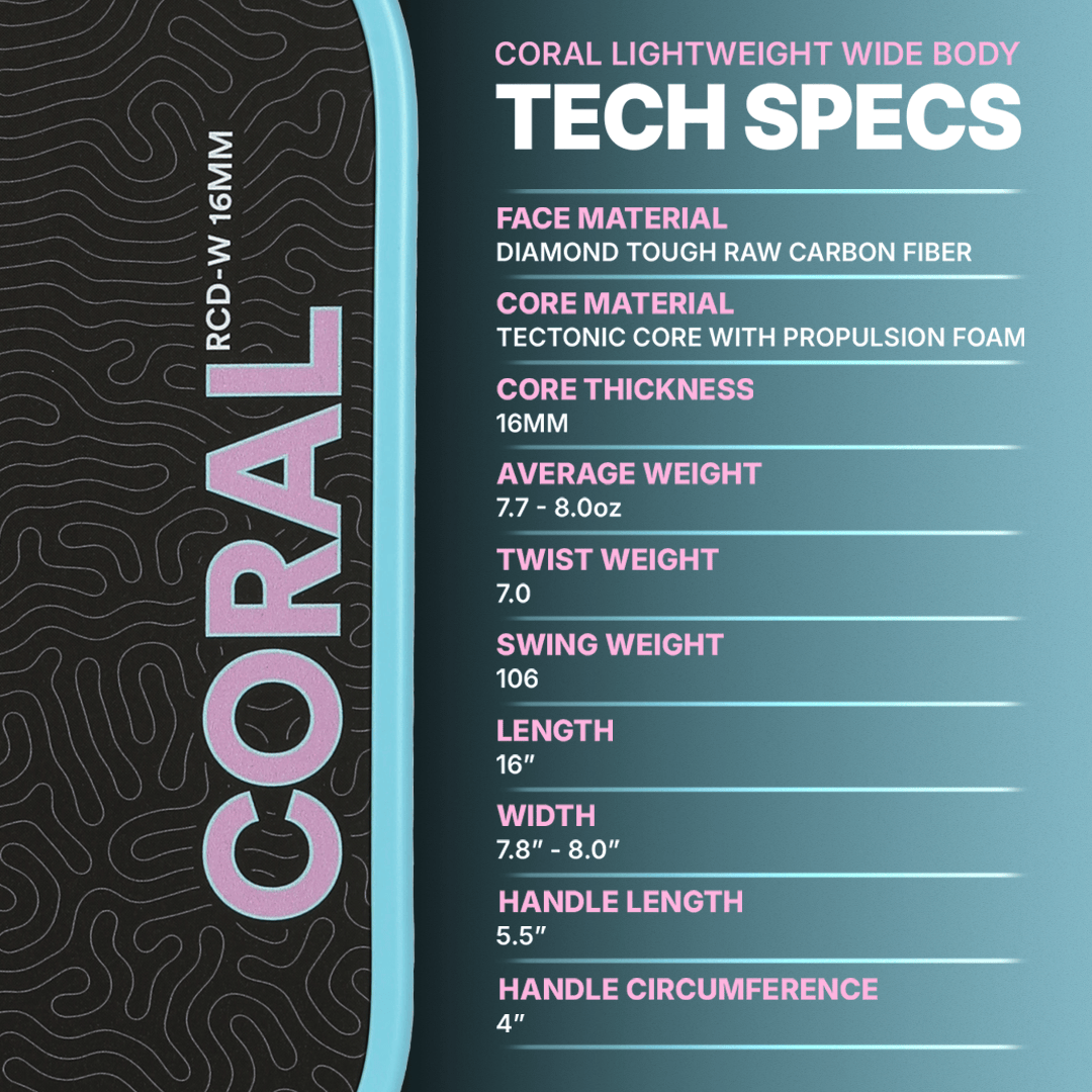 ピックルボールワン公式ショップ Coral Widebody 16mm Lightweight